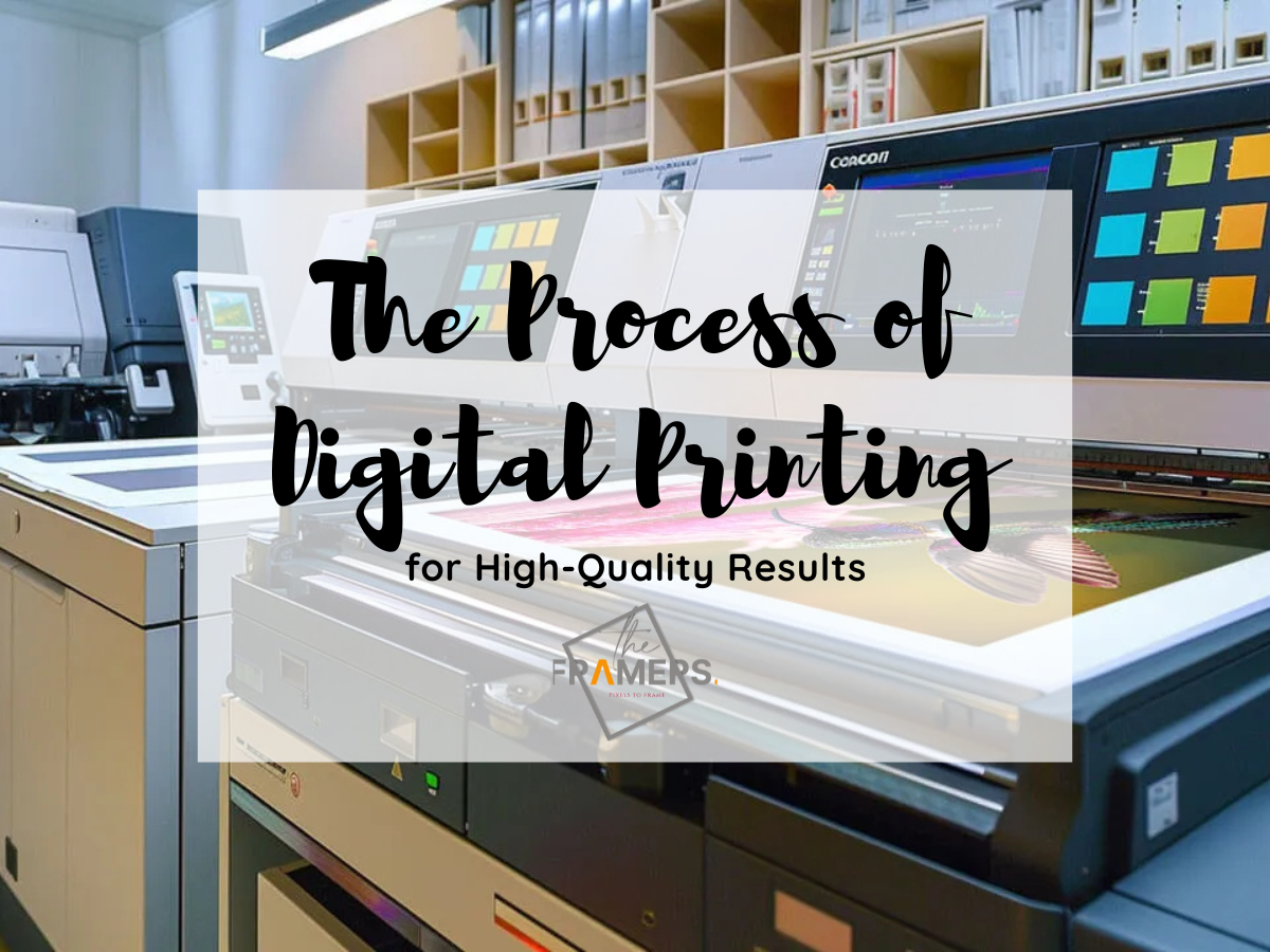 The Process of Digital Printing for High-Quality Results - The framers